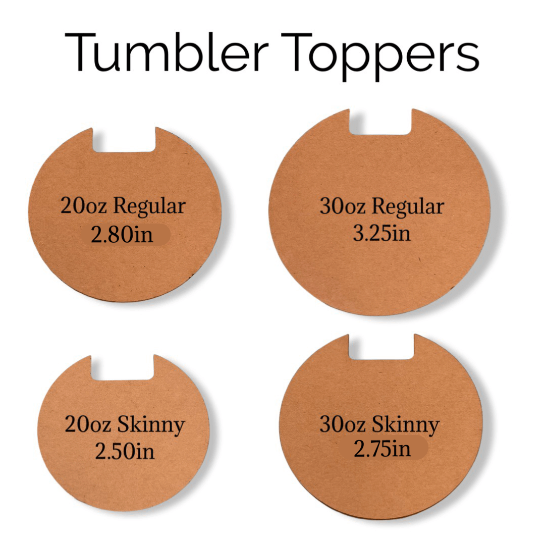 Tumbler Toppers 